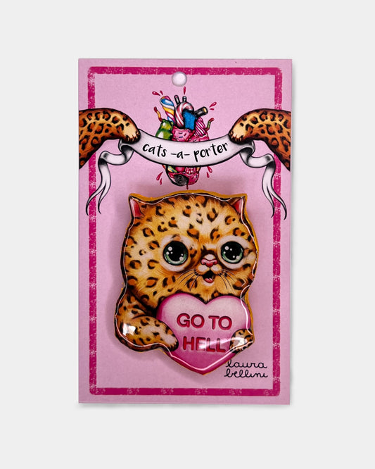 spilla gattino leopardato con cuore rosa e scritta go to hell