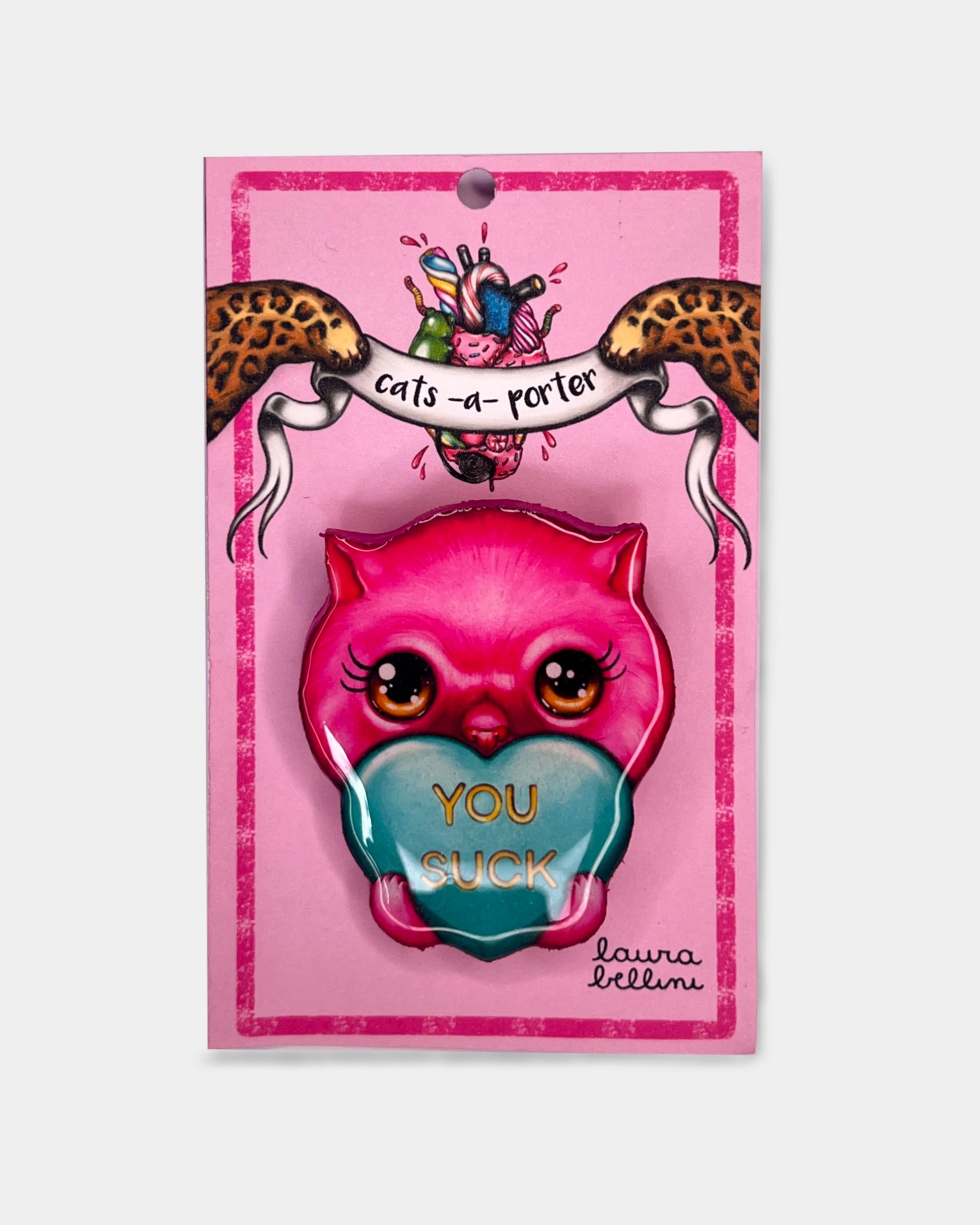 spilla con gattino rosa e cuore turchese con la scritta you suck